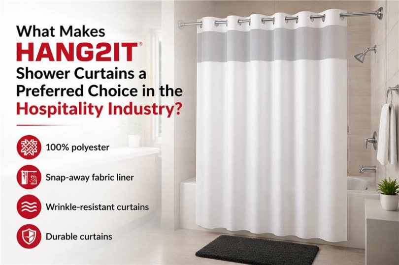 What Makes HANG2IT Shower Curtains a Preferred Choice in the Hospitality Industry?